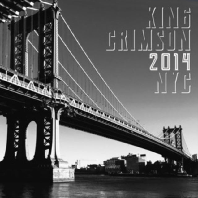 King Crimson - 2014 NYC [CD / Album]