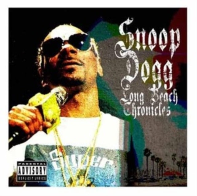 Snoop Dogg - Long Beach Chronicles [CD / Album]