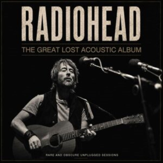 Radiohead - The Great Lost Acoustic Album [CD / Album]