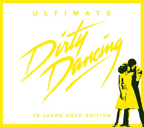 Various Artists - Ultimate Dirty Dancing (Music CD)